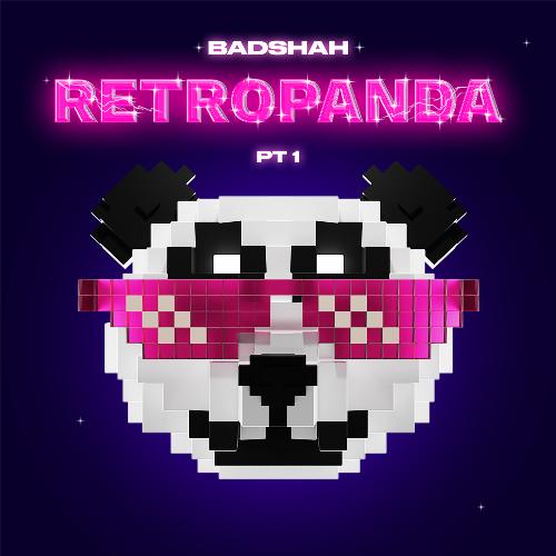 Retropanda Part 1 Album By Badshah